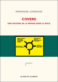 Cover me : une histoire de la reprise rock