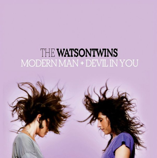 The Watson twins, et leurs magnifiques singles