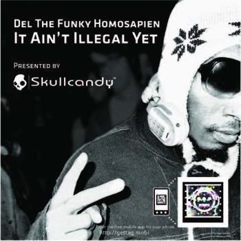 Del tha funky homosapien (’t ain’t illegal yet): west coast is back and it’s baaad, mamma