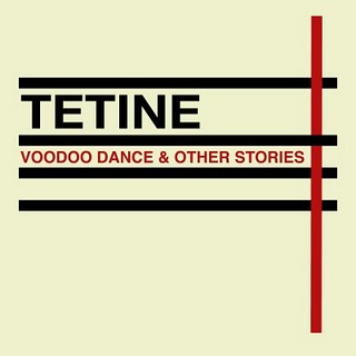 Tetine : Voodoo dance & other stories